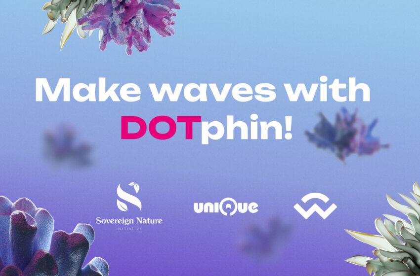 sovereign-nature-initiative-launches-dotphin-on-polkadot-to-create-positive-environmental-impact