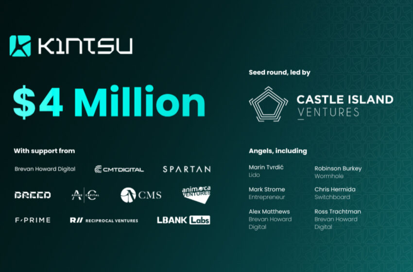  Kintsu Secures $4M in Seed Funding Led by Castle Island Ventures to Catalyze Monad DeFi with Liquid Staking