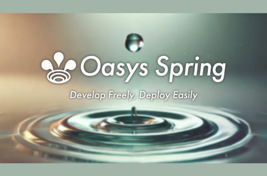 blockchain-game-infrastructure-oasys-beta-launches-oasys-spring-to-enhance-smart-contract-deployment