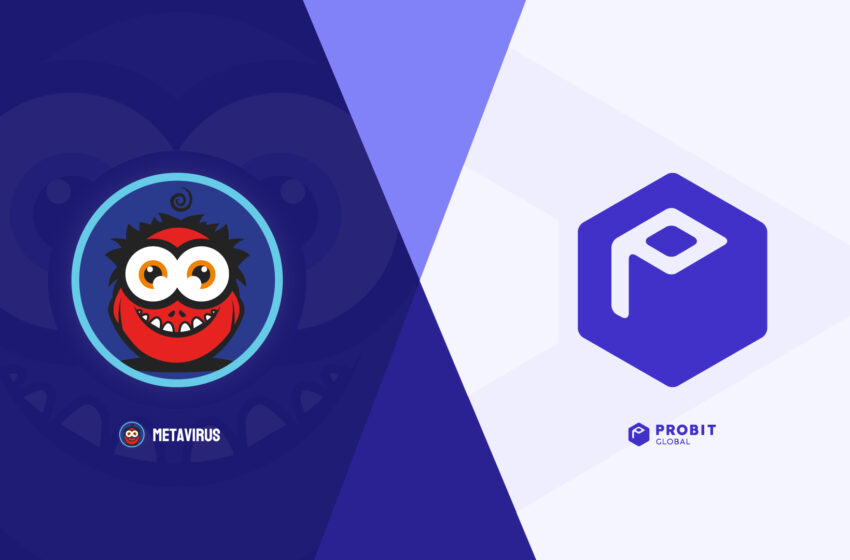  MetaVirus (MVT) IEO Launches on ProBit Global: Transforming GameFi with the NexGami Platform