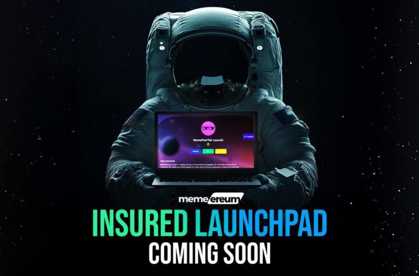  Memereum Unveils Concept for First Insured LaunchPad, Product Launch Coming Soon