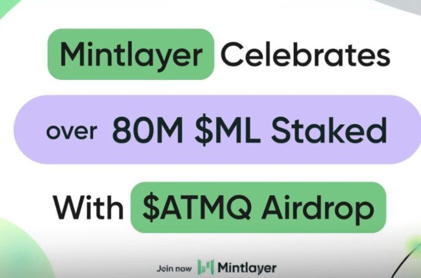 mintlayer-celebrates-over-80-million-ml-coins-staked-with-exclusive-atmq-token-airdrop