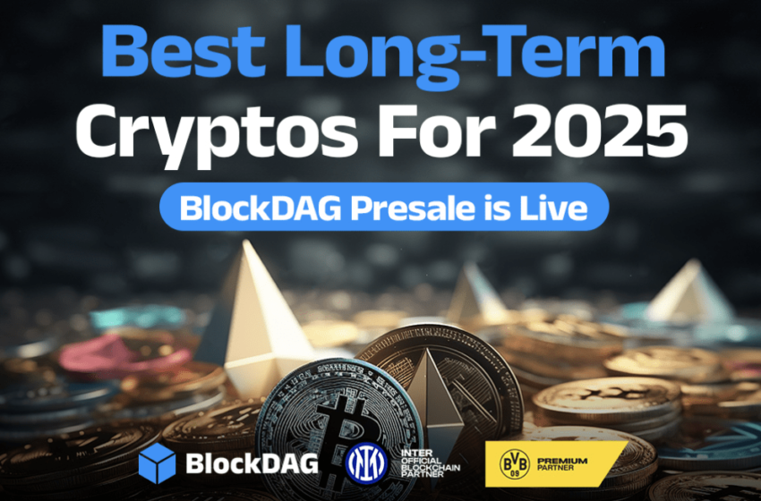  Your Go-To Guide for Top Cryptos to Hold Long-Term in 2025: Bitcoin, Solana, BlockDAG, and XRP